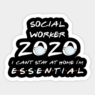 Social Worker 2020 Quarantine Gift Sticker